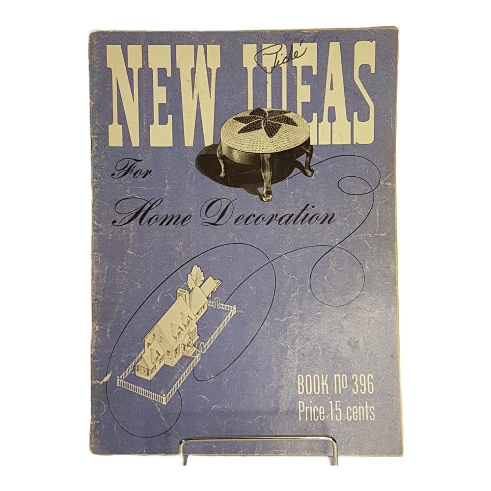 Vintage 1940s CANADIAN SPOOL COTTON COMPANY Ideas for Home Decoration Book 396